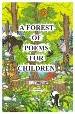 A Forest of Poems for Children - PLUS - The Forest of Poems 'Find and Color' Book. Click Here to find out more!
